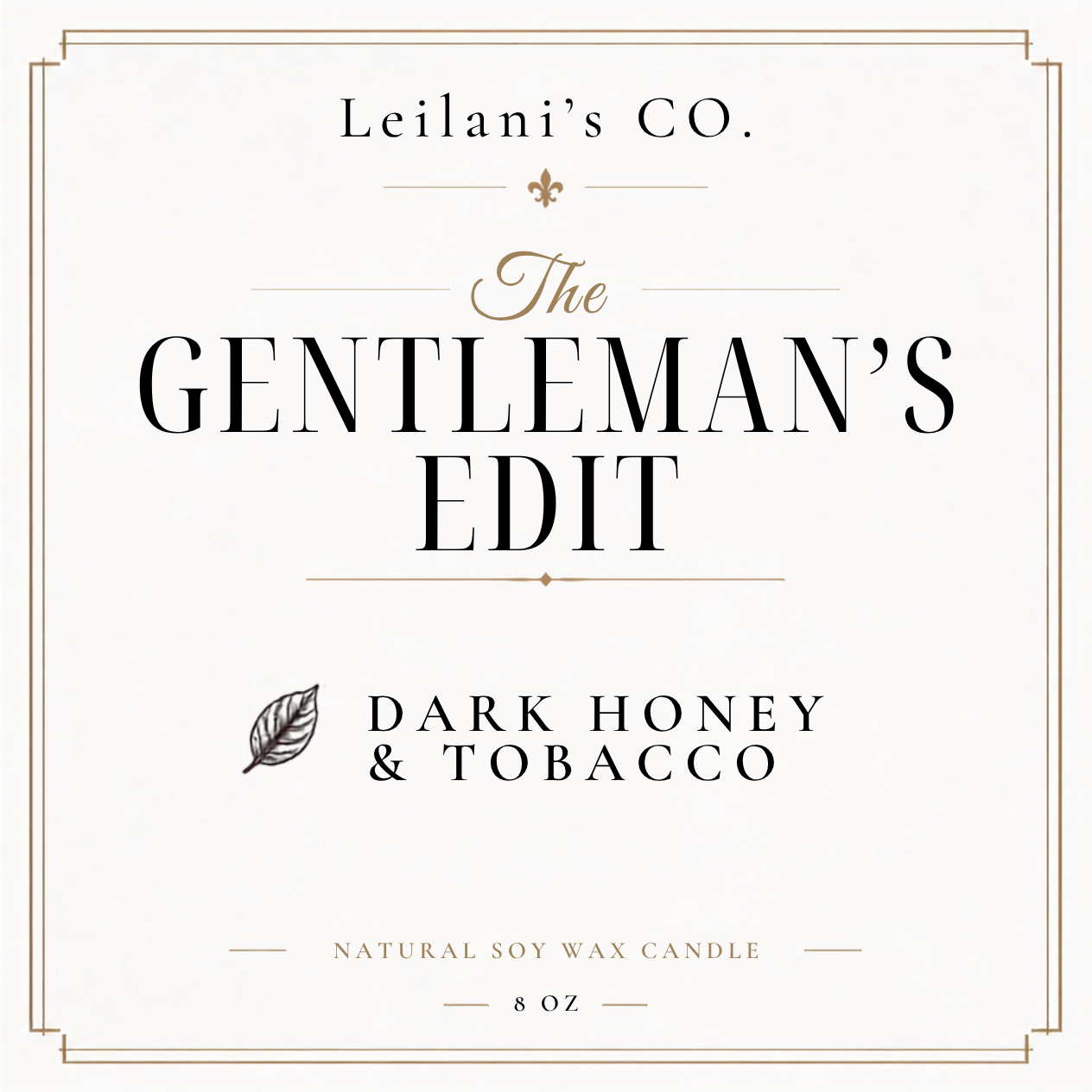 Dark Honey & Tobacco  ***** COMING SOON*****